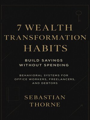 cover image of 7 Wealth Transformation Habits